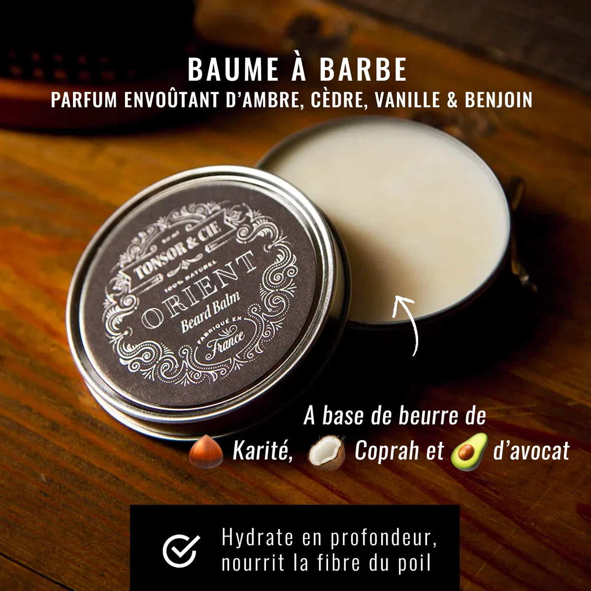 Tonsor & Cie - Baume à Barbe Orient 50 ml - Soin Barbe Hydratant & Disciplinant - Beurre de Karité, Cire d’Abeille & Vitamine E - Parfum Ambre Rouge & Vanille - Naturel - Formulé et Fabriqué en France