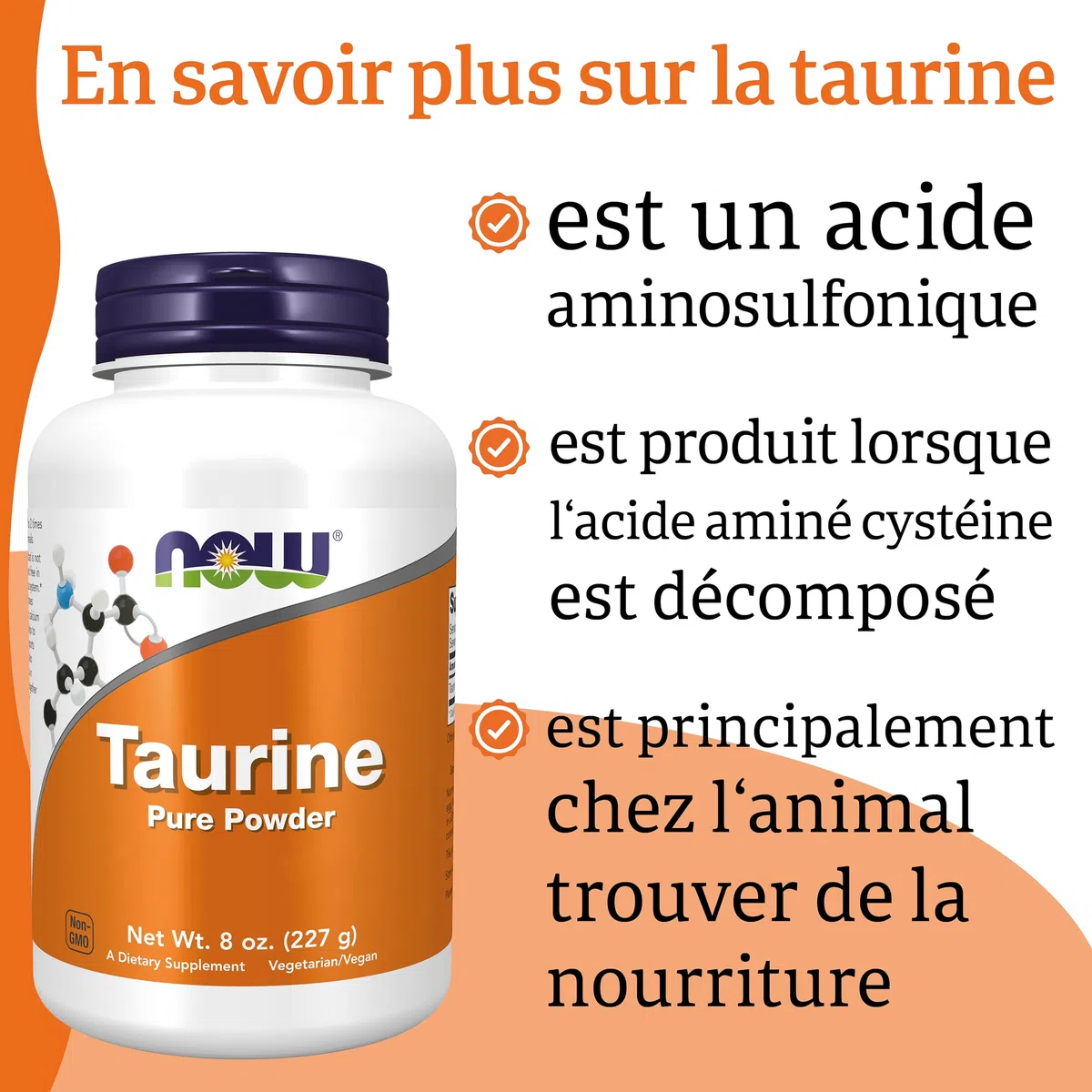 Now Foods, Taurine, Forme Libre, 227g Poudre végétalienne, Testé en Laboratoire, Sans Soja, Sans Gluten, Sans OGM, Végétarien