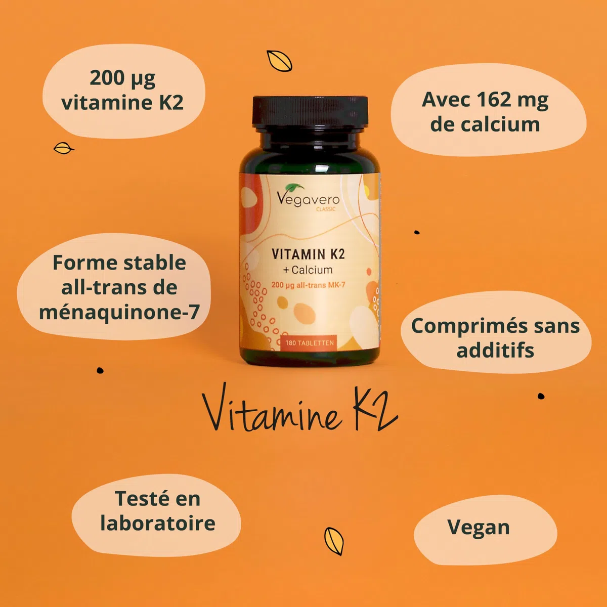 Vitamine K2 MK7 All-trans + Calcium | Dosage Elevé : 200 mcg Vit K2 | Le Seul Sans Additif | Coagulant Sang + Anti Inflammatoire | Vegavero®