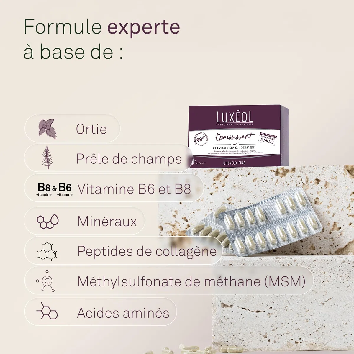 LUXEOL - Complément Alimentaire Epaississant - Cheveux + Epais* - À Base de plantes, peptides de collagène, MSM, acides aminés, Vitamines & Minéraux - Fabriqué en France - 90 gélules (= 90 jours)