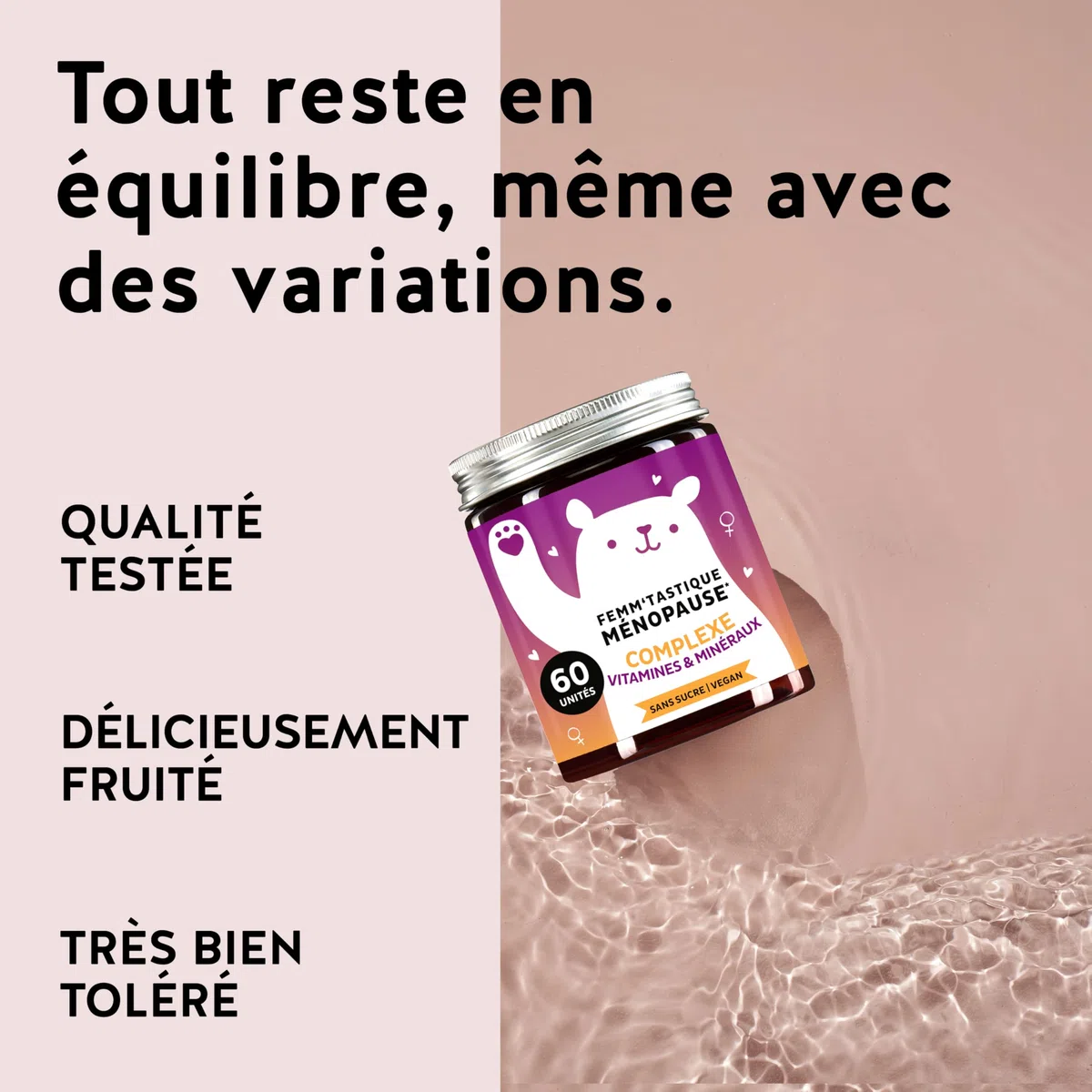 Femm'tastique Ménopause - Complexe vitamines et Minéraux - Vitamine C, D, E, Vitamines B, Zinc, Huile de graine de lin, CoQ10, Acide Hyaluronique - 60 unités - Vegan, Sans Sucre - Bears with Benefits