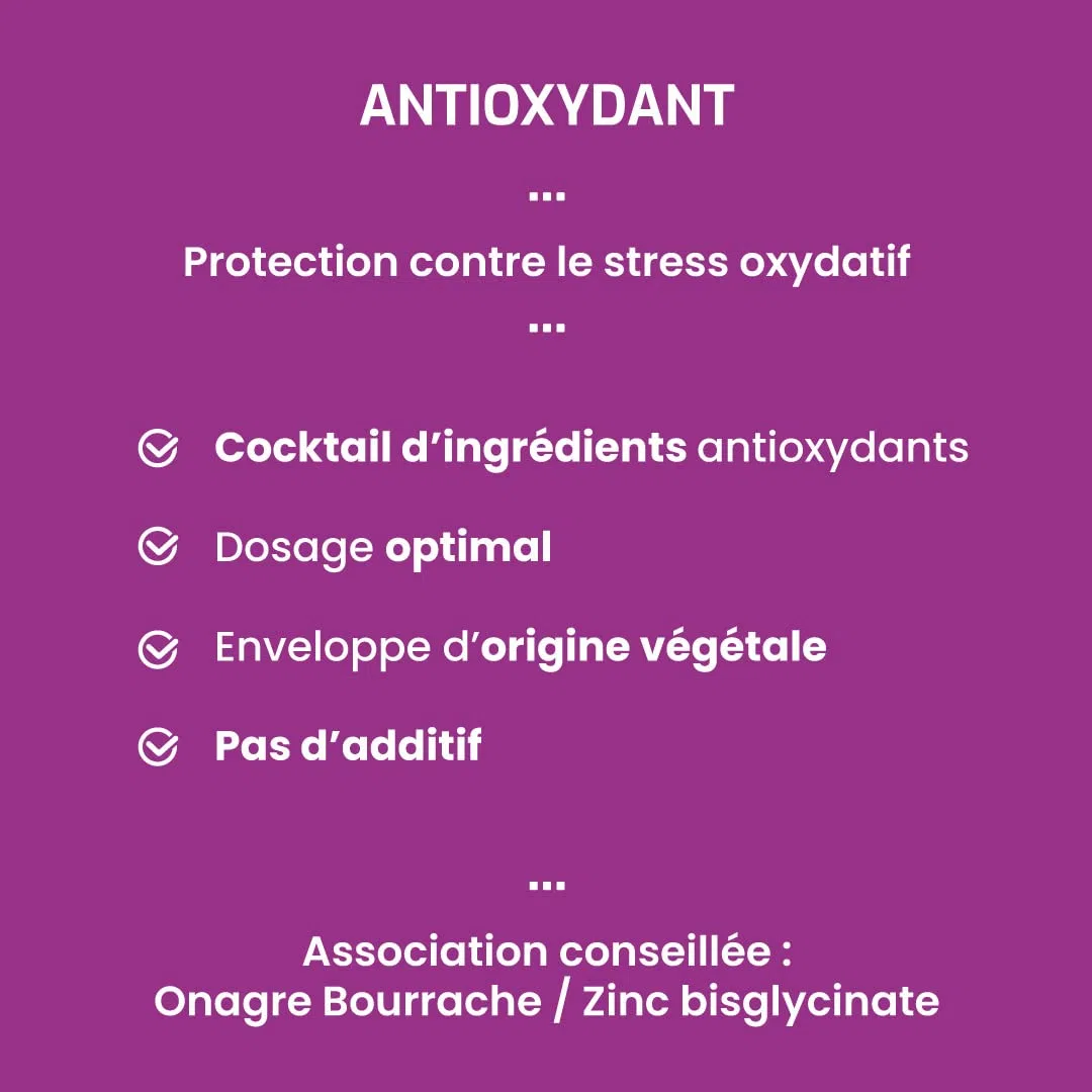 Complément alimentaire ANTIOXYDANT - 60 gélules - Protection contre le stress oxydant - Anti-âge - Développé en France