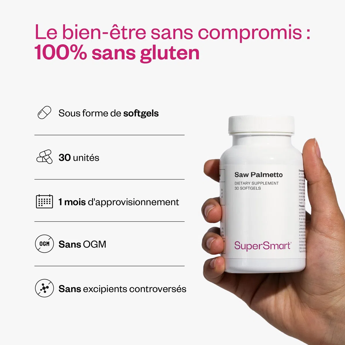 Saw Palmetto - Aide à Maintenir une Santé Optimale de la Prostate - Soutient le Débit Urinaire - Extrait Lipidostérolique de Palmier Scie Standardisé à 85% d'Acides Gras Libres - SuperSmart