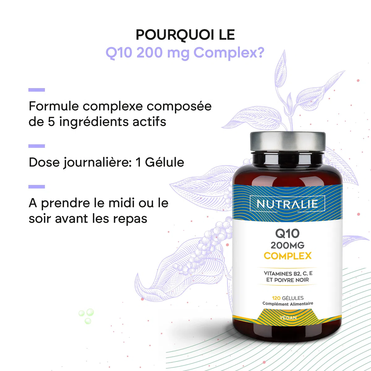 Coenzyme Q10 Complex 200mg - 120 Gélules Coq10 - Antioxydant avec Vitamine C, E et B2, Poivre Noir - Système Immunitaire - Ubiquinone Coenzyme Q10-120 Gélules Nutralie